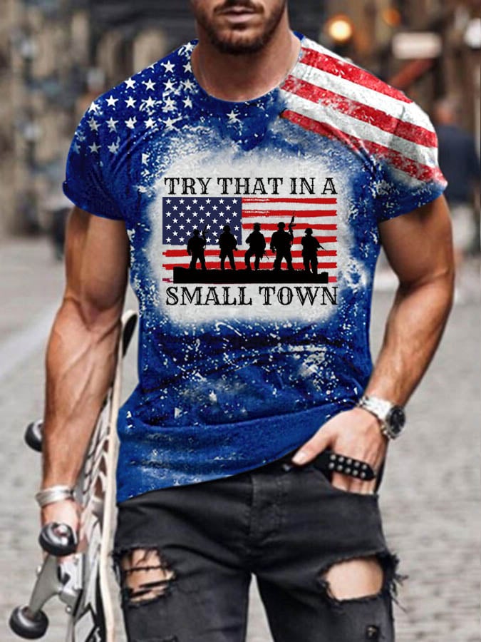 Men's Try That In A Small Town USA Flag Print T-Shirt