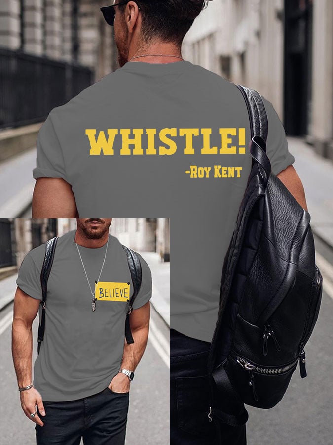 Men's Whistle Believe Short Sleeve T-Shirt